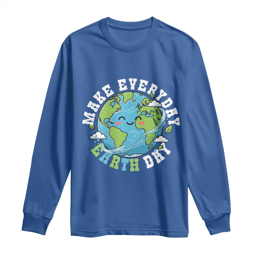 Funny Make Earth Day Every Day Long Sleeve Shirt Cute Environmental Awareness Earth Day TS14 Royal Blue Print Your Wear