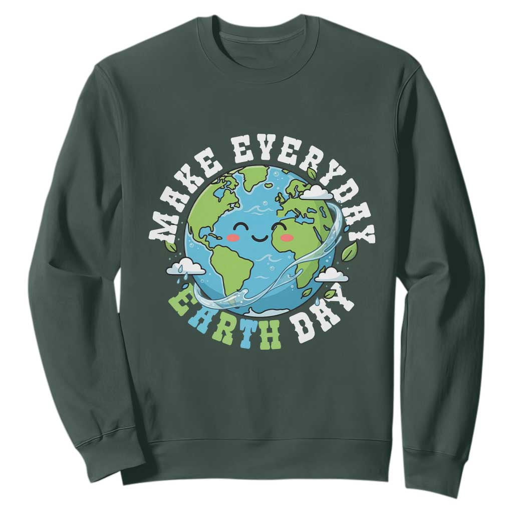 Funny Make Earth Day Every Day Sweatshirt Cute Environmental Awareness Earth Day TS14 Dark Forest Green Print Your Wear