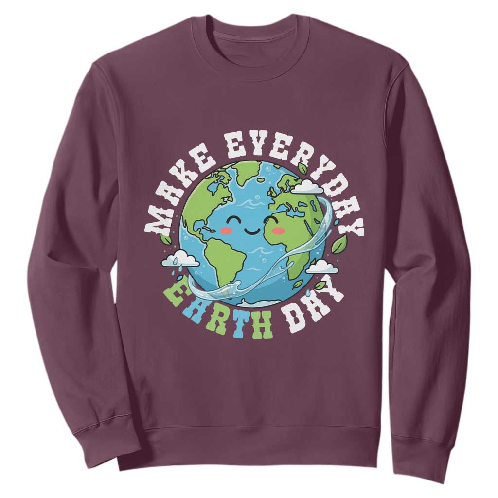 Funny Make Earth Day Every Day Sweatshirt Cute Environmental Awareness Earth Day TS14 Maroon Print Your Wear