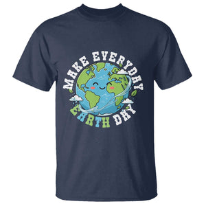 Funny Make Earth Day Every Day T Shirt Cute Environmental Awareness Earth Day TS14 Navy Print Your Wear