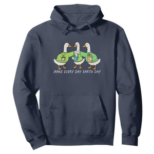 Funny Earth Day Hoodie Silly Goose Make Earth Day Every Day TS14 Navy Print Your Wear