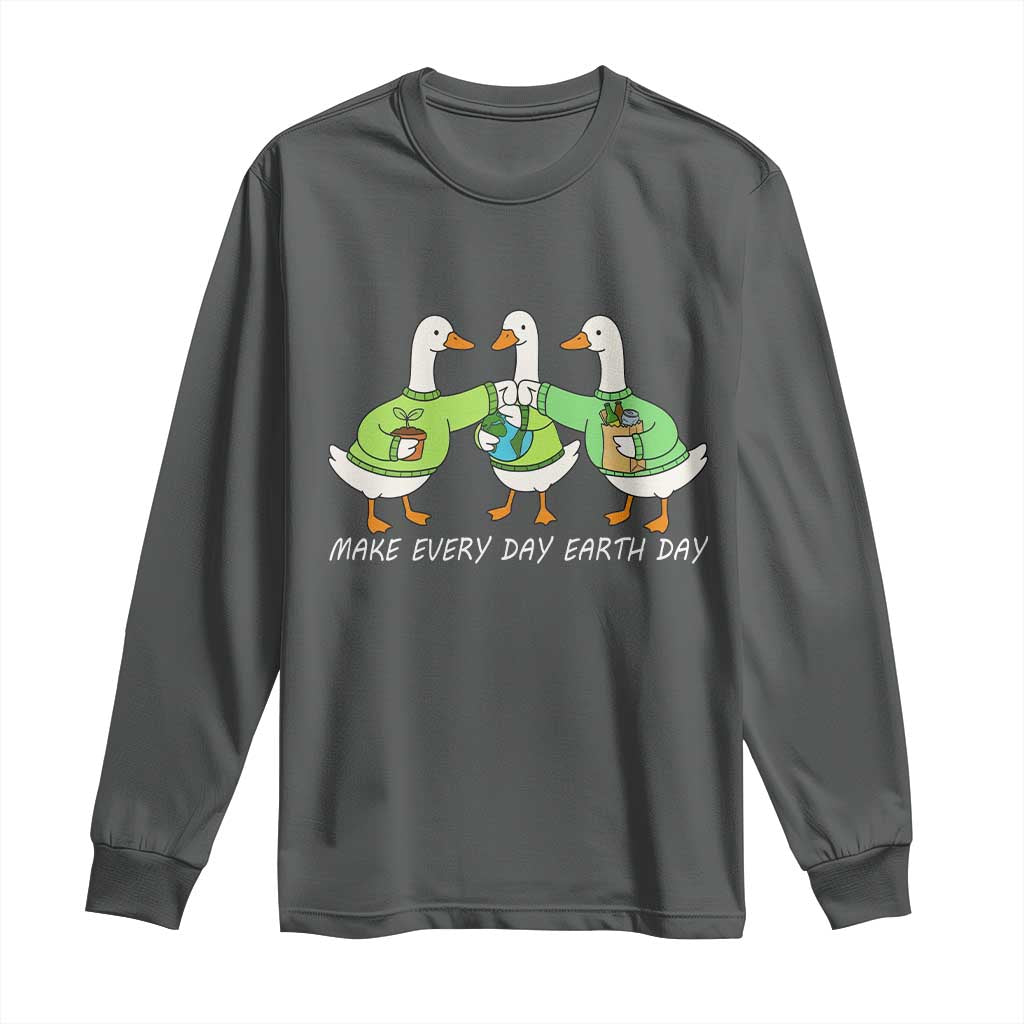 Funny Earth Day Long Sleeve Shirt Silly Goose Make Earth Day Every Day TS14 Dark Heather Print Your Wear