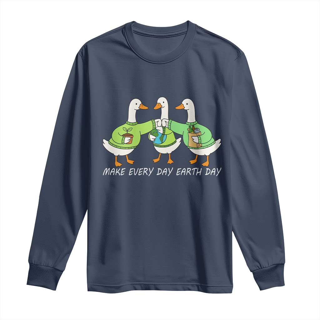 Funny Earth Day Long Sleeve Shirt Silly Goose Make Earth Day Every Day TS14 Navy Print Your Wear