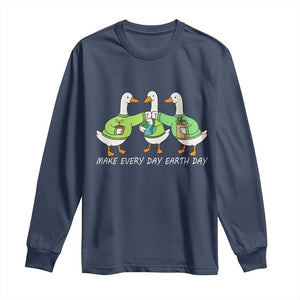 Funny Earth Day Long Sleeve Shirt Silly Goose Make Earth Day Every Day TS14 Navy Print Your Wear