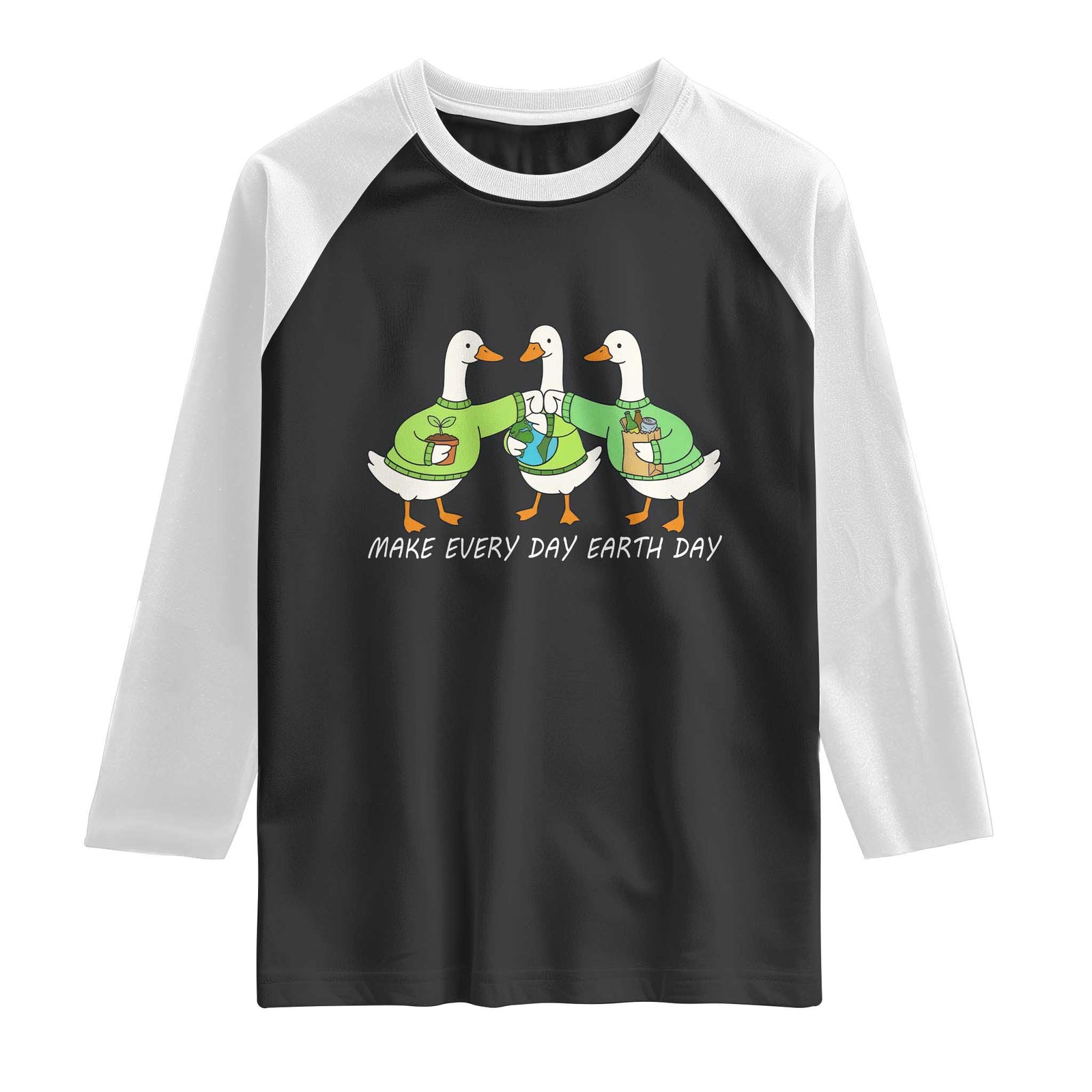 Funny Earth Day Raglan Shirt Silly Goose Make Earth Day Every Day TS14 Black White Print Your Wear