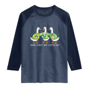 Funny Earth Day Raglan Shirt Silly Goose Make Earth Day Every Day TS14 Heather Denim Navy Print Your Wear