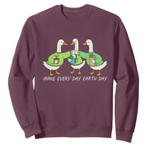 Funny Earth Day Sweatshirt Silly Goose Make Earth Day Every Day TS14 Maroon Print Your Wear