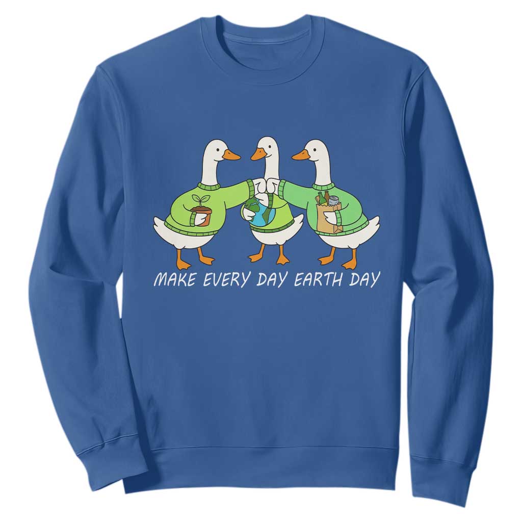 Funny Earth Day Sweatshirt Silly Goose Make Earth Day Every Day TS14 Royal Blue Print Your Wear