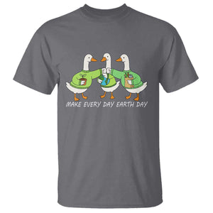Funny Earth Day T Shirt Silly Goose Make Earth Day Every Day TS14 Charcoal Print Your Wear