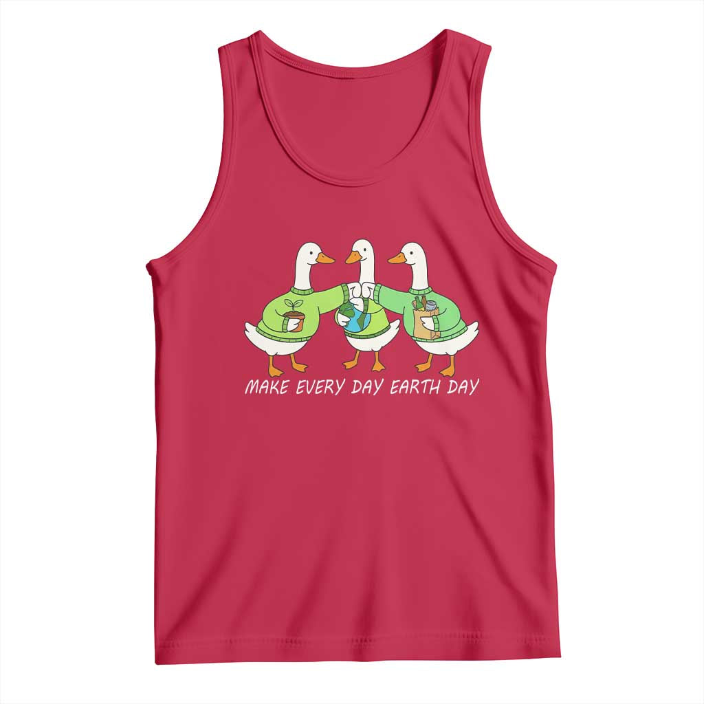 Funny Earth Day Tank Top Silly Goose Make Earth Day Every Day TS14 Red Print Your Wear
