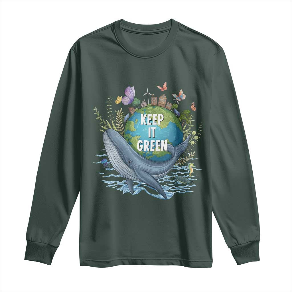 Keep It Green Earth Day Long Sleeve Shirt Eco-Friendly Nature Environmental Awareness TS14 Dark Forest Green Print Your Wear