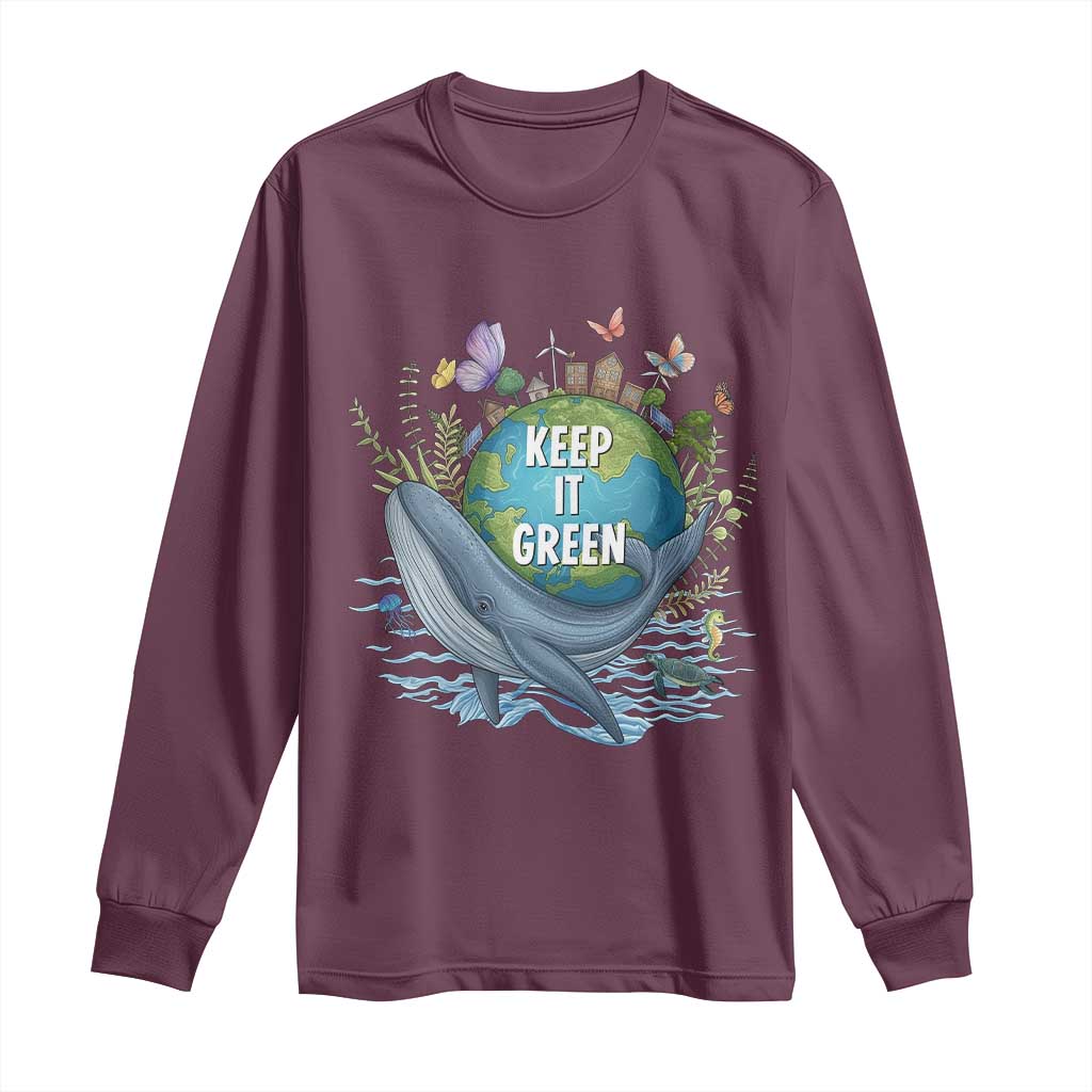 Keep It Green Earth Day Long Sleeve Shirt Eco-Friendly Nature Environmental Awareness TS14 Maroon Print Your Wear