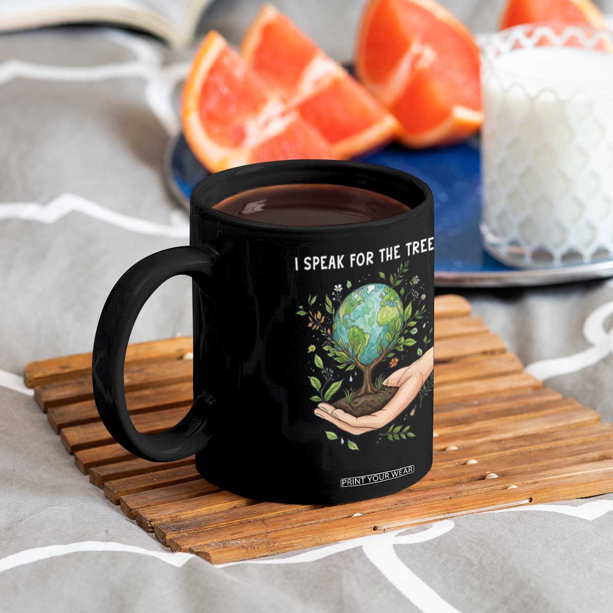 I Speak For The Trees Coffee Mug Earth Day Awareness TS14 Print Your Wear