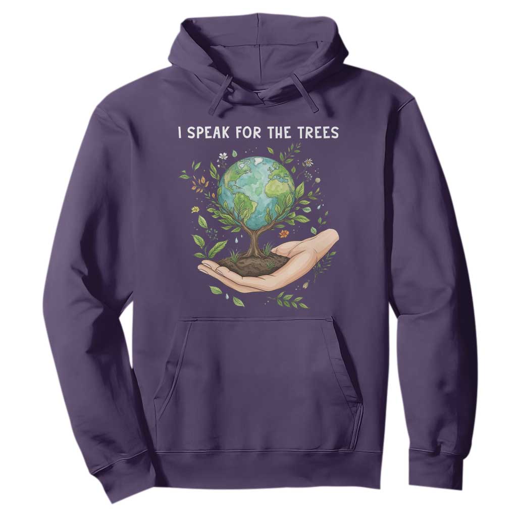 I Speak For The Trees Hoodie Earth Day Awareness TS14 Purple Print Your Wear