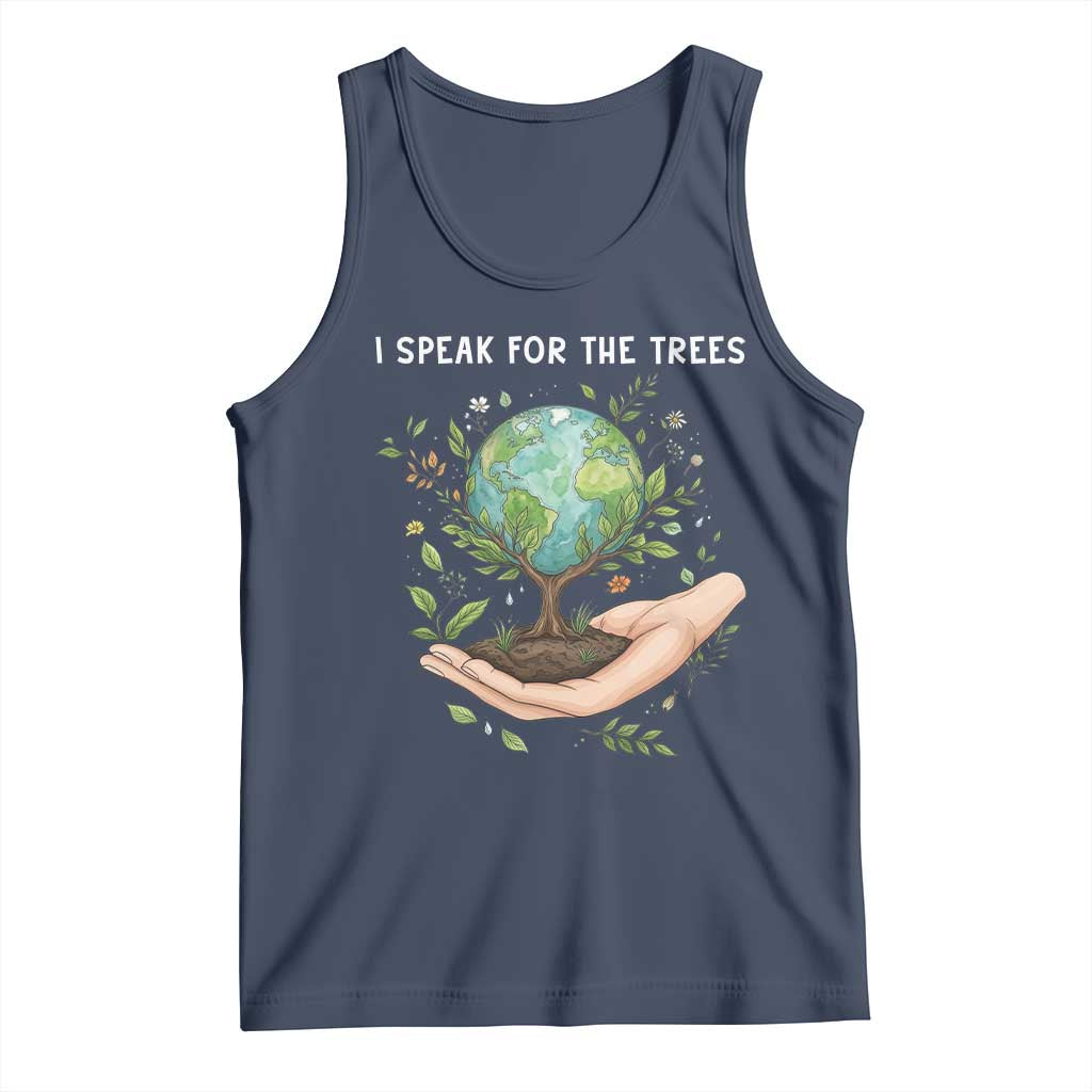 I Speak For The Trees Tank Top Earth Day Awareness TS14 Navy Print Your Wear