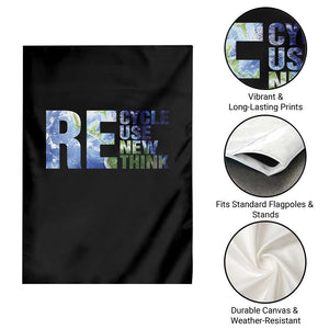 Earth Day Garden Flag Recycle Reuse Renew Rethink TS14 Print Your Wear