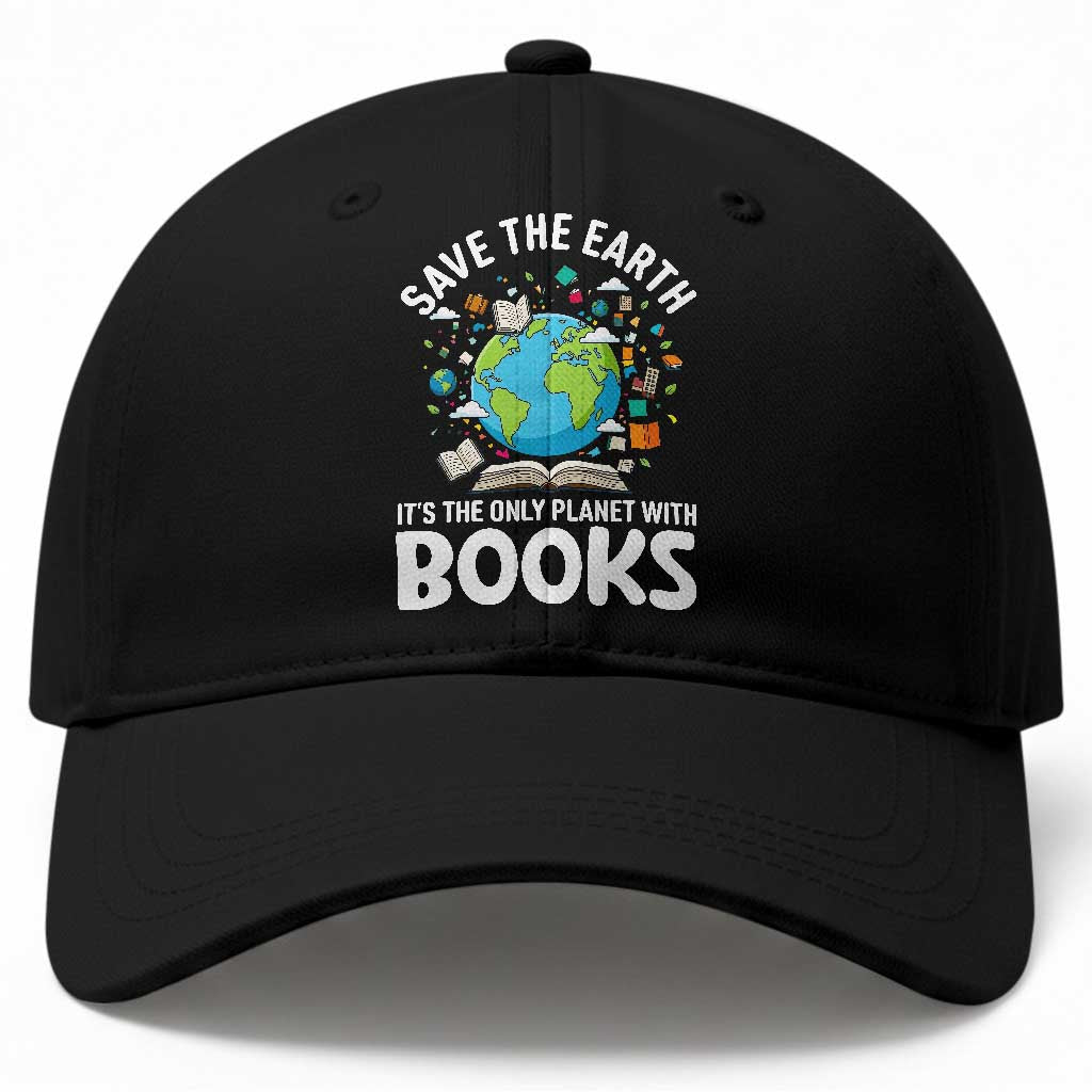 Save the Earth Baseball Cap It's the Only Planet with Books TS14 Print Your Wear