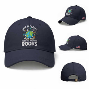 Save the Earth Baseball Cap It's the Only Planet with Books TS14 Baseball Cap Universal Fit Navy Print Your Wear