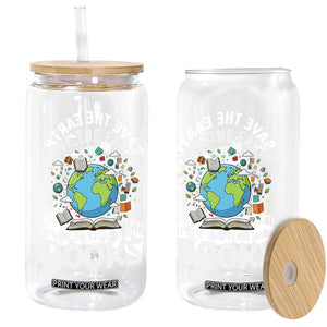 Save the Earth Glass Can It's the Only Planet with Books TS14 Print Your Wear