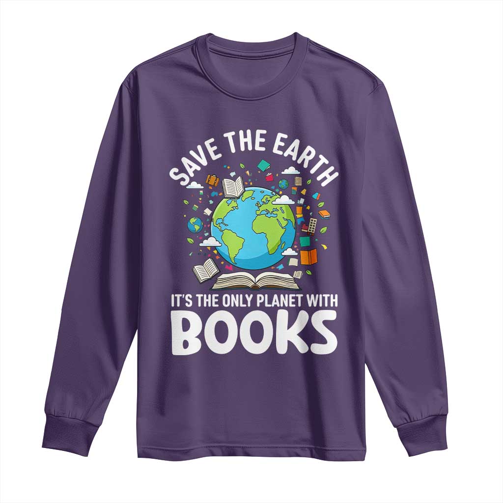 Save the Earth Long Sleeve Shirt It's the Only Planet with Books TS14 Purple Print Your Wear