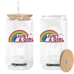 Just A Girl LGBTQ Pride Month Glass Can TS14 Print Your Wear