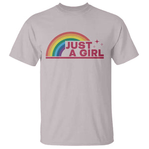 Just A Girl LGBTQ Pride Month T Shirt TS14 Ice Gray Print Your Wear