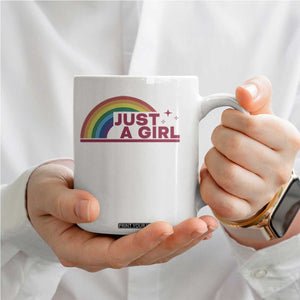 Just A Girl LGBTQ Pride Month Coffee Mug TS14 Print Your Wear