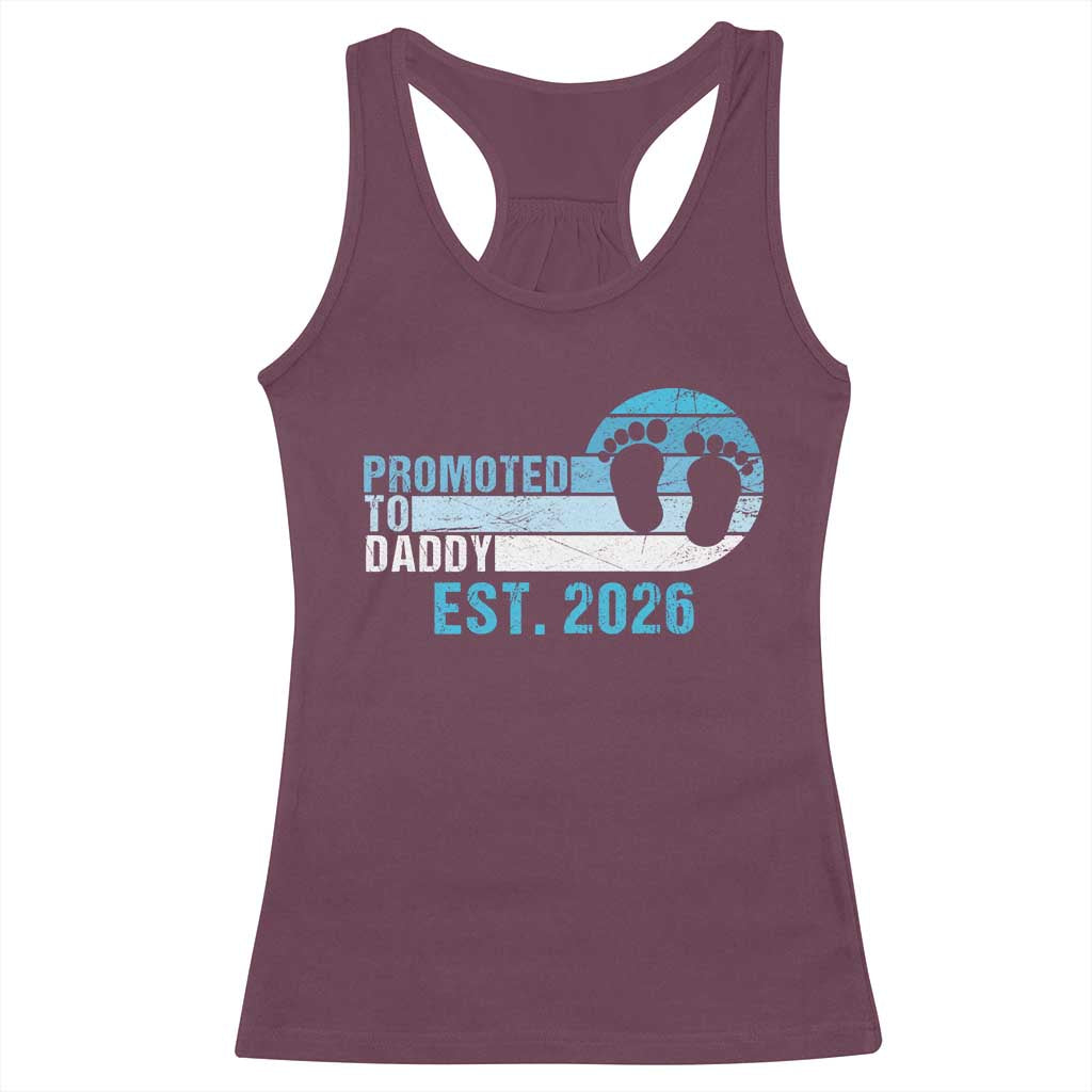Promoted to Daddy 2026 Racerback Tank Top Funny Pregnancy Reveal TS14 Maroon Print Your Wear