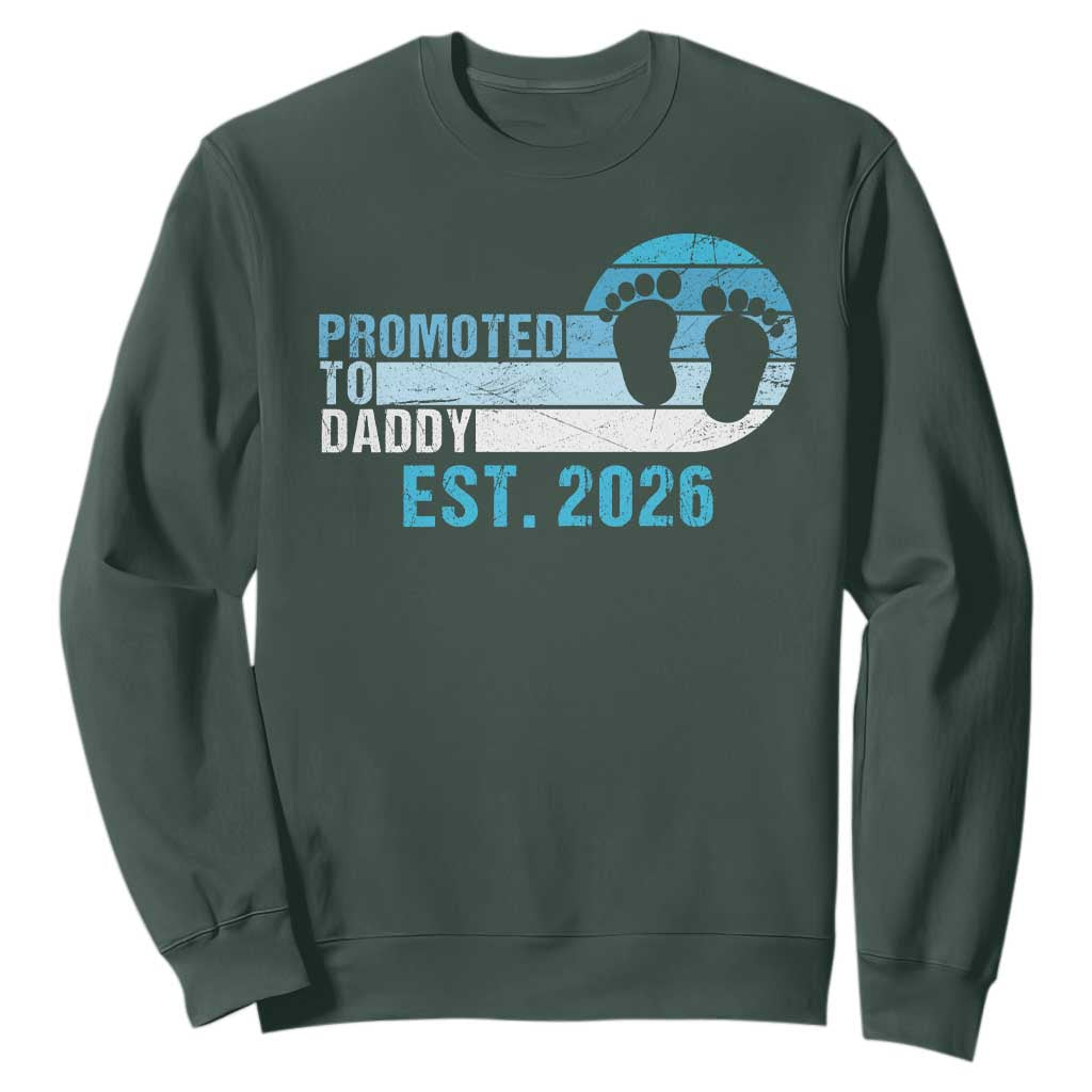 Promoted to Daddy 2026 Sweatshirt Funny Pregnancy Reveal TS14 Dark Forest Green Print Your Wear