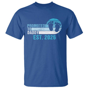 Promoted to Daddy 2026 T Shirt Funny Pregnancy Reveal TS14 Royal Blue Print Your Wear