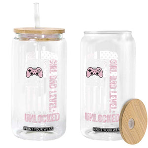 Girl Dad Level Unlocked Glass Can Funny New Dad TS14 Print Your Wear
