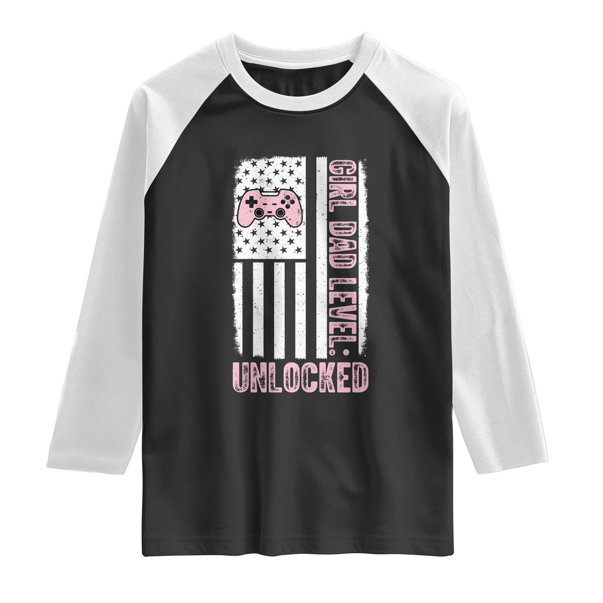 Girl Dad Level Unlocked Raglan Shirt Funny New Dad TS14 Black White Print Your Wear