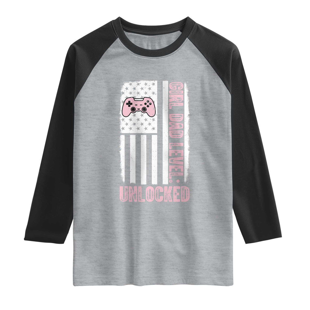 Girl Dad Level Unlocked Raglan Shirt Funny New Dad TS14 Heather Gray Black Print Your Wear