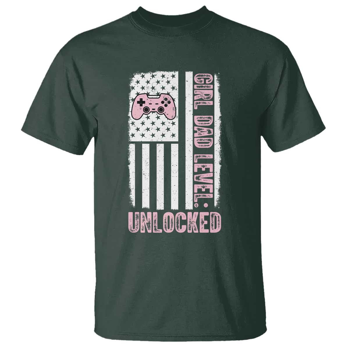 Girl Dad Level Unlocked T Shirt Funny New Dad TS14 Dark Forest Green Print Your Wear