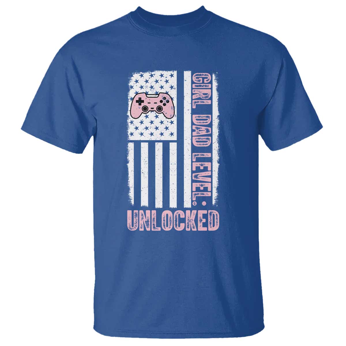 Girl Dad Level Unlocked T Shirt Funny New Dad TS14 Royal Blue Print Your Wear