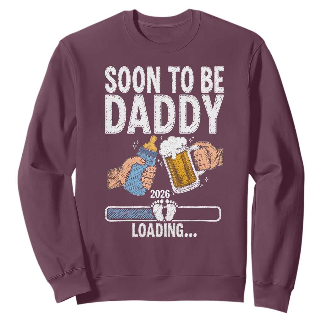Dad to Be 2026 Sweatshirt Promoted To Daddy Beer Lover New Baby Gift TS14 Maroon Print Your Wear