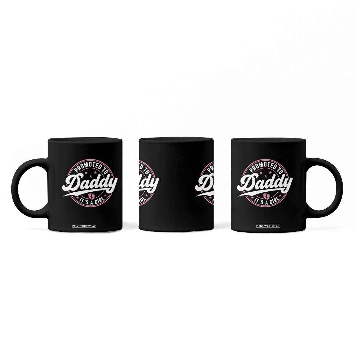 Promoted To Daddy It's A Girl Coffee Mug Funny Pregnancy Reveal TS14 Print Your Wear
