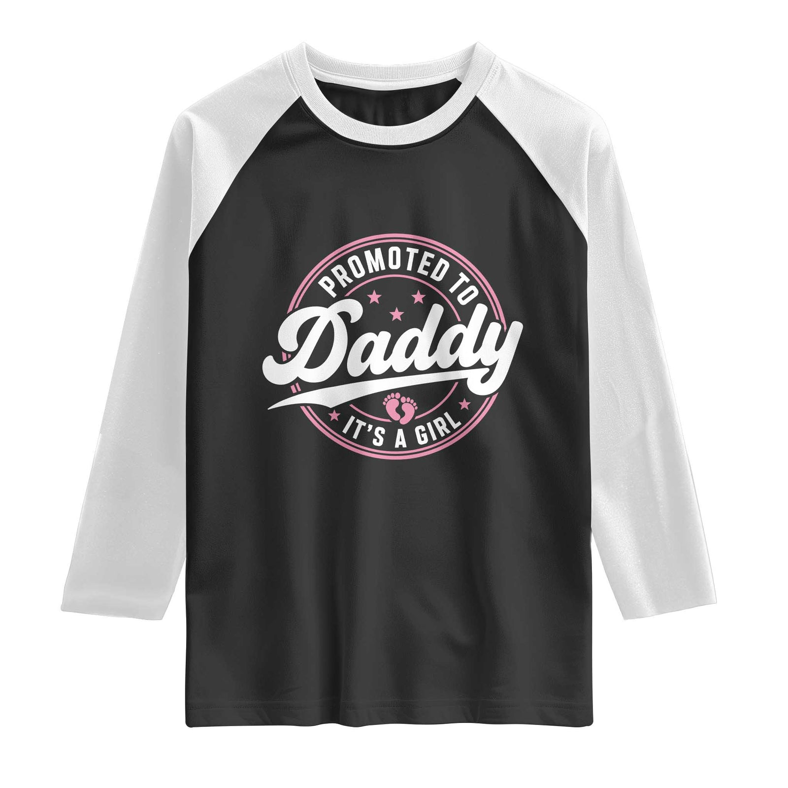Promoted To Daddy It's A Girl Raglan Shirt Funny Pregnancy Reveal TS14 Black White Print Your Wear
