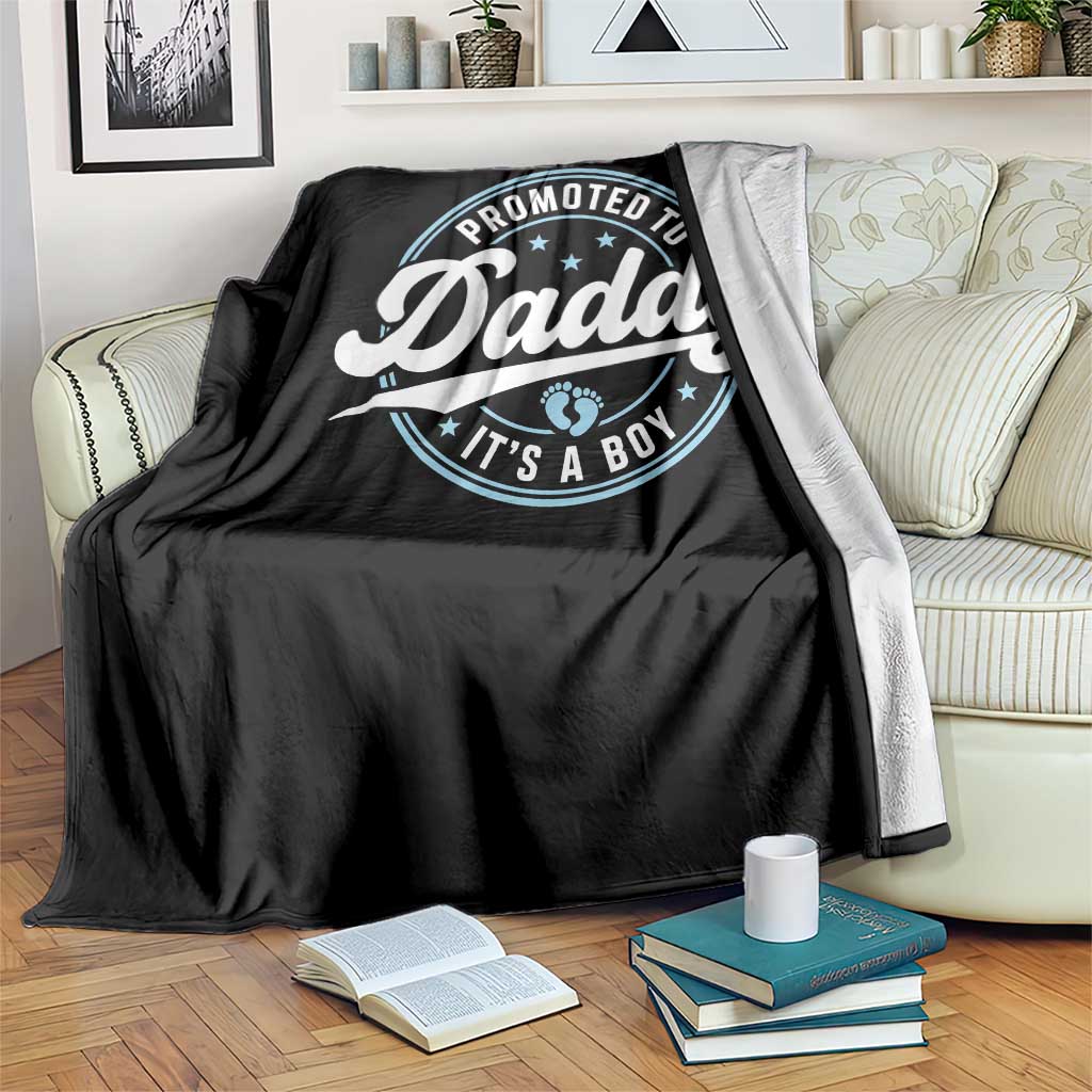 Promoted To Daddy It's A Boy Throw Blanket Funny Pregnancy Reveal TS14 Print Your Wear
