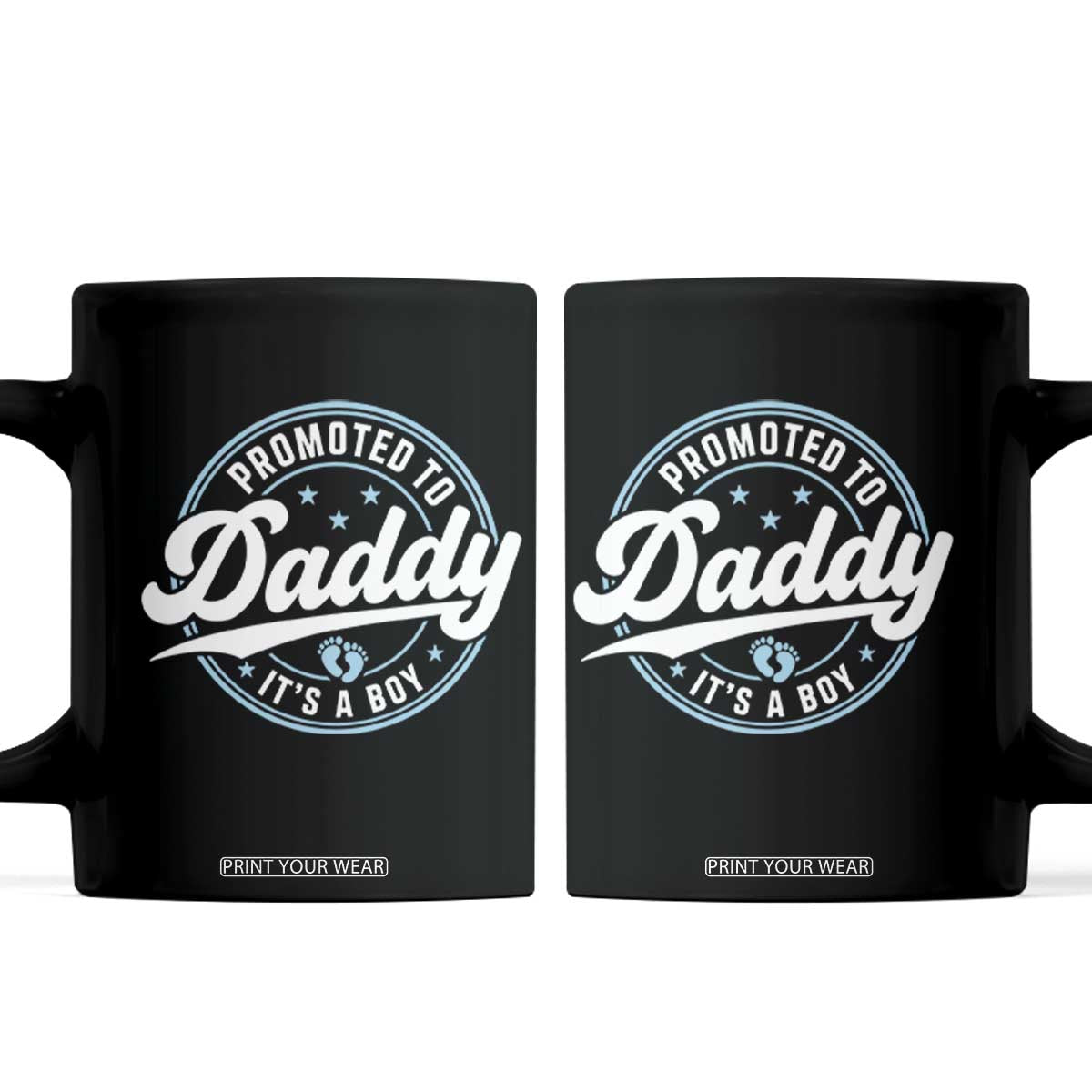 Promoted To Daddy It's A Boy Coffee Mug Funny Pregnancy Reveal TS14 Black Print Your Wear