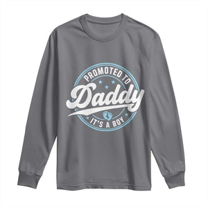 Promoted To Daddy It's A Boy Long Sleeve Shirt Funny Pregnancy Reveal TS14 Charcoal Print Your Wear