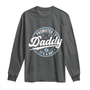Promoted To Daddy It's A Boy Long Sleeve Shirt Funny Pregnancy Reveal TS14 Dark Heather Print Your Wear