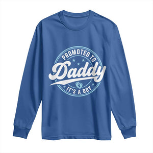 Promoted To Daddy It's A Boy Long Sleeve Shirt Funny Pregnancy Reveal TS14 Royal Blue Print Your Wear