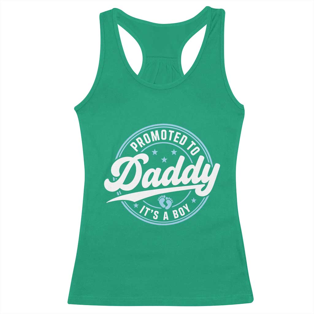 Promoted To Daddy It's A Boy Racerback Tank Top Funny Pregnancy Reveal TS14 Irish Green Print Your Wear