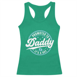 Promoted To Daddy It's A Boy Racerback Tank Top Funny Pregnancy Reveal TS14 Irish Green Print Your Wear