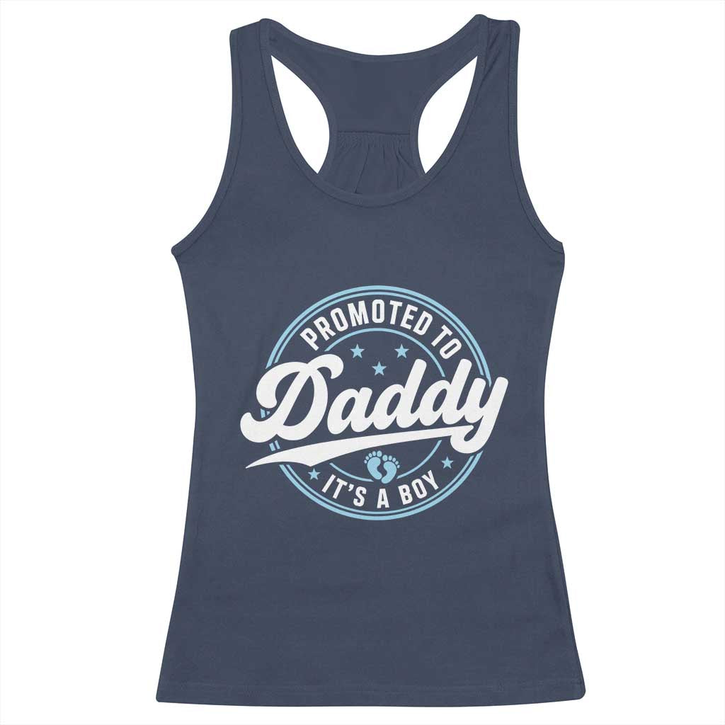 Promoted To Daddy It's A Boy Racerback Tank Top Funny Pregnancy Reveal TS14 Navy Print Your Wear