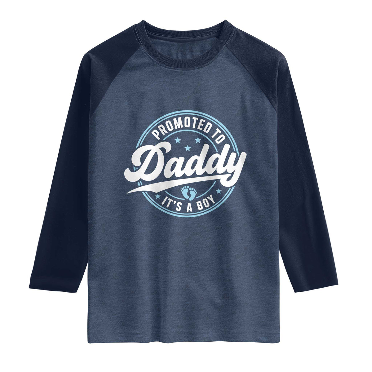 Promoted To Daddy It's A Boy Raglan Shirt Funny Pregnancy Reveal TS14 Heather Denim Navy Print Your Wear