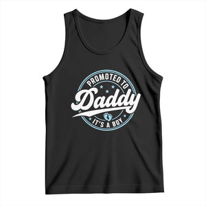 Promoted To Daddy It's A Boy Tank Top Funny Pregnancy Reveal TS14 Black Print Your Wear