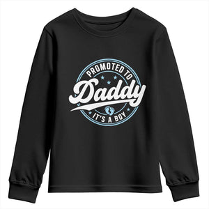 Promoted To Daddy It's A Boy Youth Sweatshirt Funny Pregnancy Reveal TS14 Black Print Your Wear