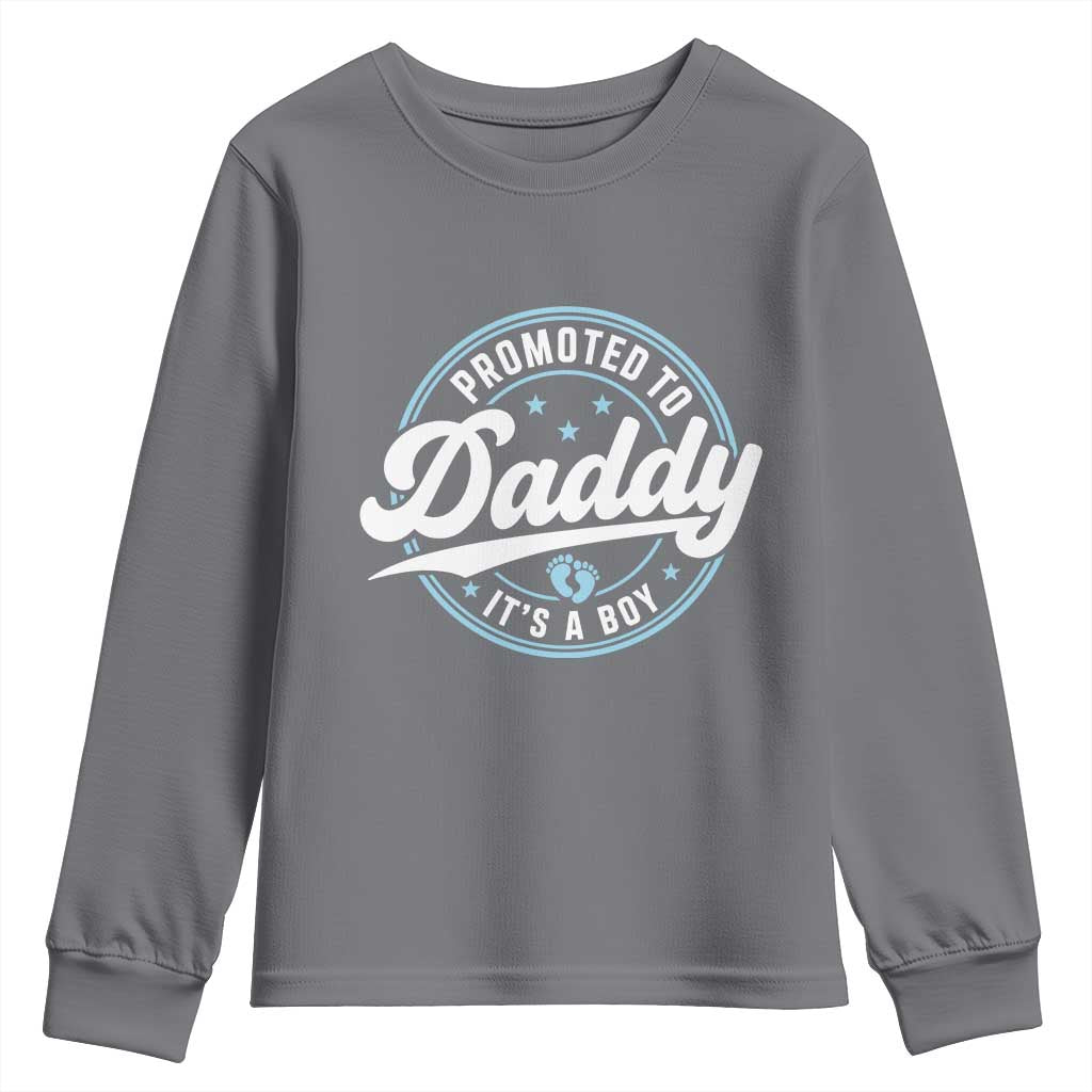 Promoted To Daddy It's A Boy Youth Sweatshirt Funny Pregnancy Reveal TS14 Charcoal Print Your Wear
